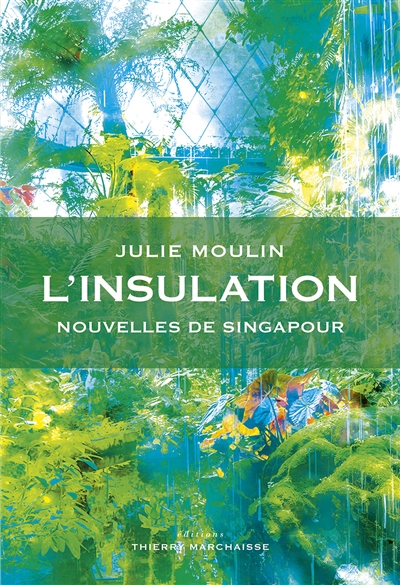 L’insulation : nouvelles de Singapour