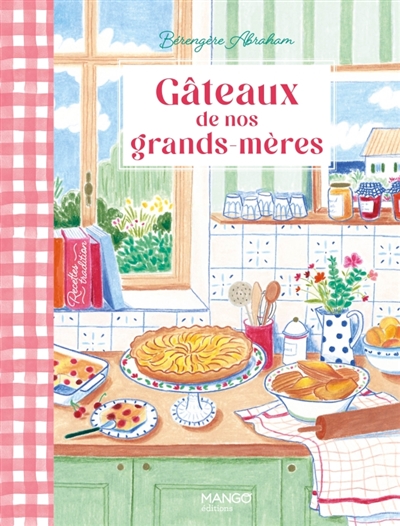 Gâteaux de nos grands-mères