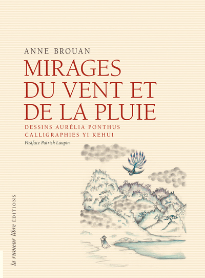 Mirages du vent et de la pluie