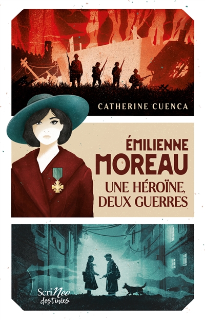 Emilienne Moreau : une héroïne, deux guerres
